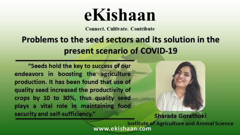 Problems to the seed sectors and its solution in the present scenario of COVID-19